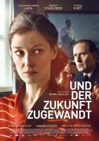 DVD Und der Zukunft zugewandt