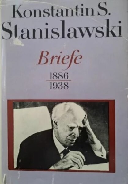Stanislawski, Briefe 1886 - 1938