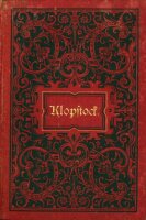 Klopstocks Werke 1. und 2. Bd.