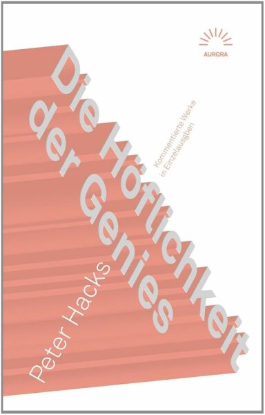 Hacks/Helbig (Hg.), Die Höflichkeit der Genies