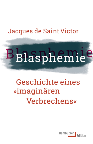 de Saint Victor, Blasphemie