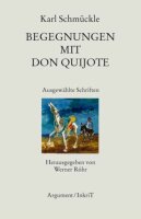 Schmückle, Begegnungen mit Don Quijote