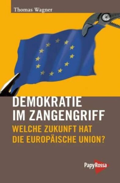 Wagner, Die Demokratie im Zangengriff