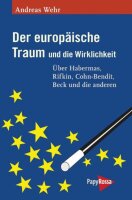 Wehr, Der europäischeTraum und die Wirklichkeit