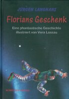 Langhans, Florians Geschenk