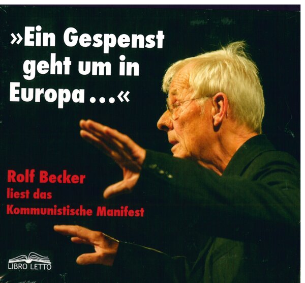 CD Becker, Ein Gespenst geht um... - Manifest live