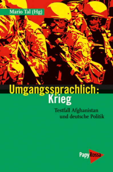 Tal, Umgangssprachlich Krieg