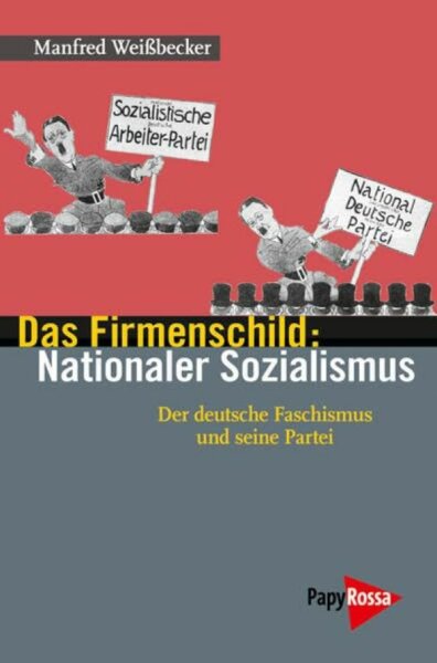 Weißbecker, Das Firmenschild: Nationaler Sozialismus