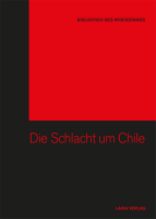 Bibliothek des Widerstands Bd. 07, Die Schlacht um Chile