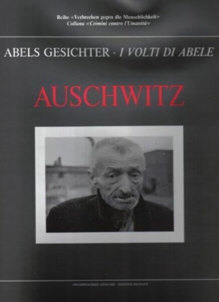 Zambon, Auschwitz (Abels Gesichter Bd. 1)